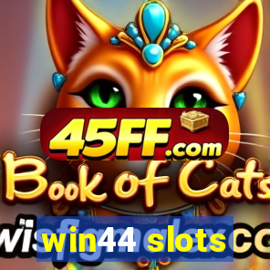 win44 slots